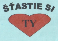ŠŤASTIE SI TY